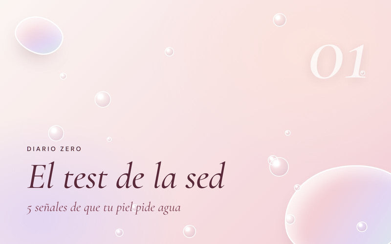 El test de la sed: 5 señales de que tu piel pide agua